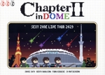 SEXY ZONE LIVE TOUR 2023 ChapterⅡ in DOME(初回限定盤)(Blu-ray