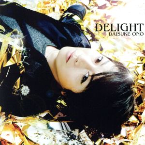 DELIGHT(DVD付) 中古CD | ブックオフ公式オンラインストア