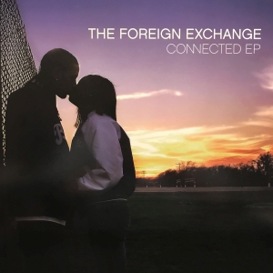 CONNECTED EP / /THE FOREIGN EXCHANGE レコード通販COCOBEAT RECORDS