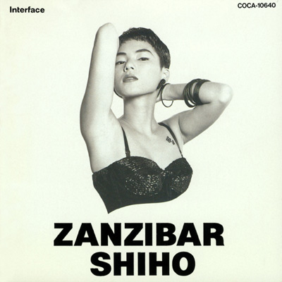 ZANZIBAR | ディスコグラフィ | SHIHO | 日本コロムビアオフィシャルサイト