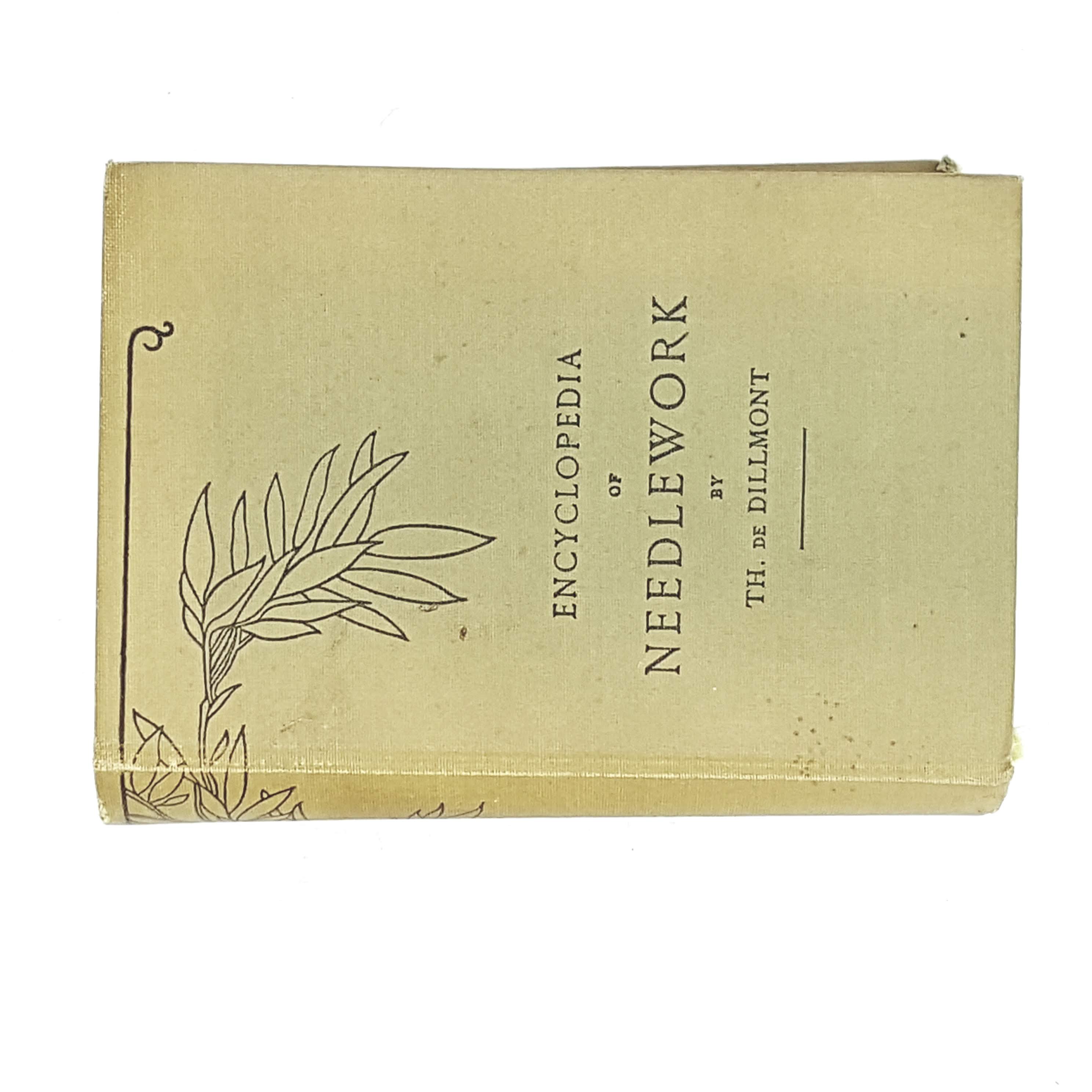 Encyclopedia of Needlework by Th. De Dillmont | Country House