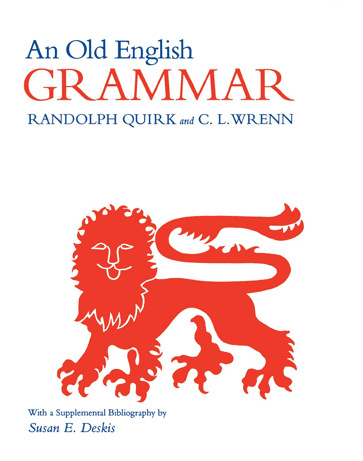 An Old English Grammar by Randolph Quirk and C. L. Wrenn
