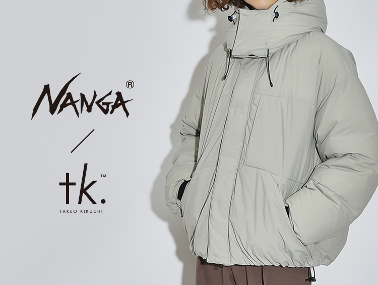 tk.TAKEO KIKUCHI（ティーケー タケオキクチ） 「NANGA（ナンガ）」と