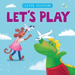 Let's Play by Clever Publishing, Elena Ulyeva, Olga Smirnova