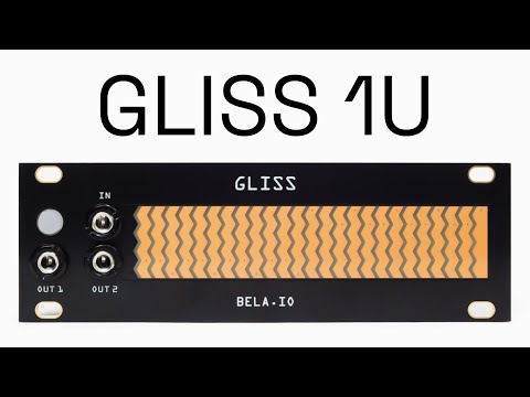 Bela Gliss 1U— Clockface Modular