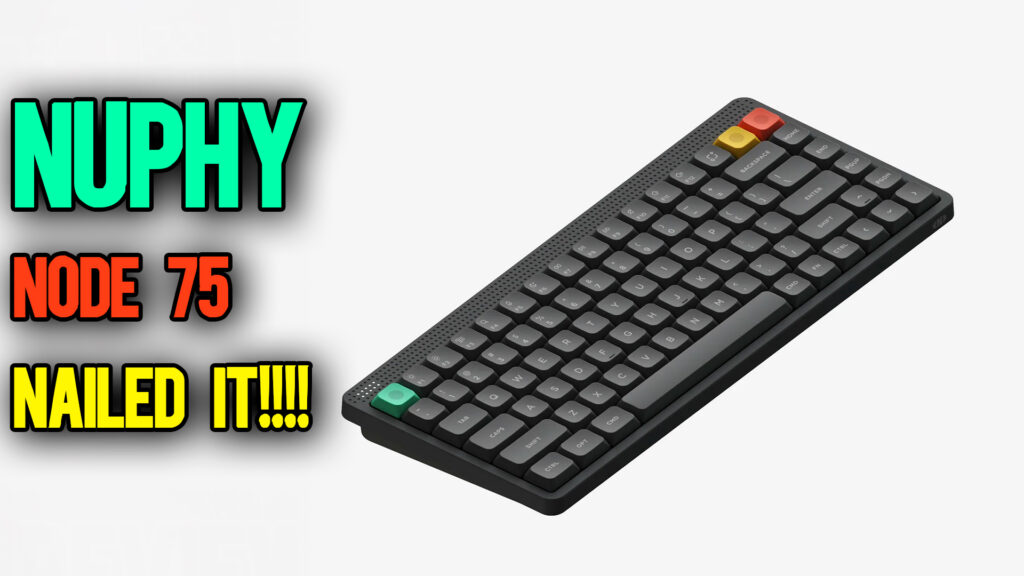 NuPhy Node 75 ロープロファイル 静音スイッチ NuPhy_Node_75_Low-