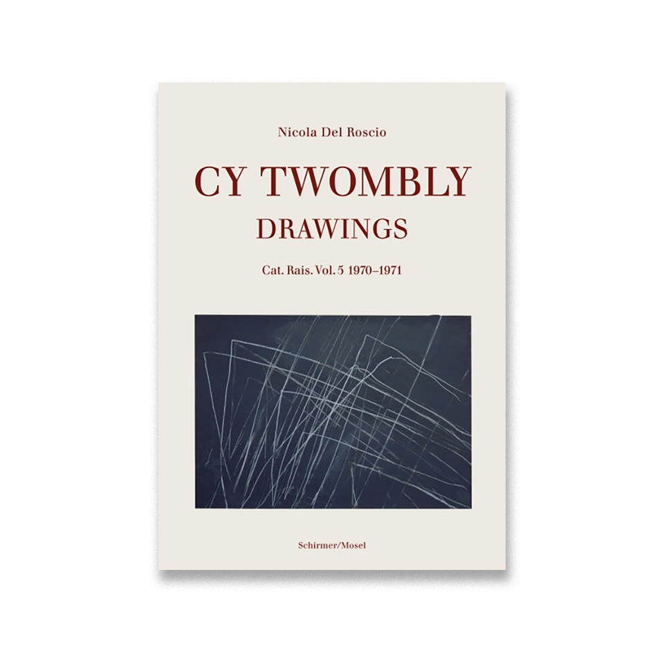 Cy Twombly Catalogue Raisonné of Drawings Vol. 8 | Catalogue