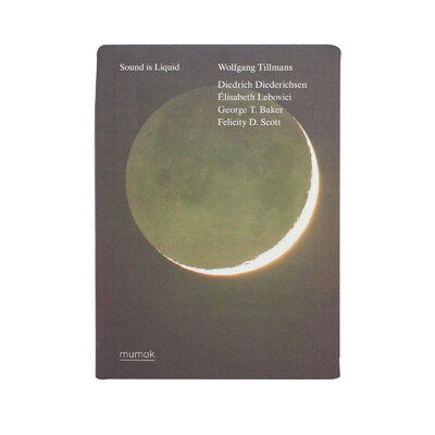 Sound is Liquid - ヴォルフガング・ティルマンス | shashasha 写々者