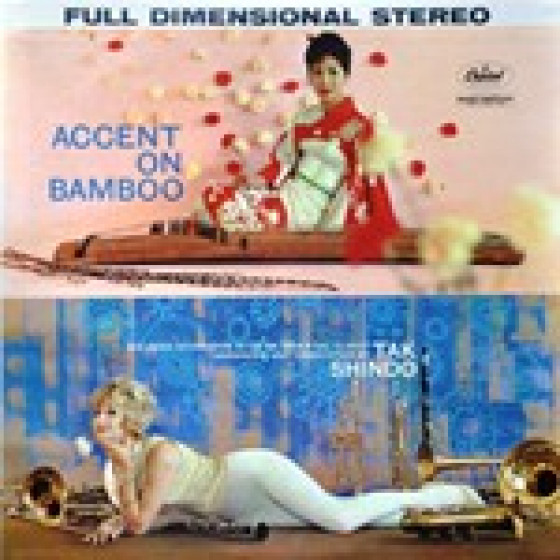 Tak Shindo - Brass and Bamboo + Accent on Bamboo (2 LP on 1 CD