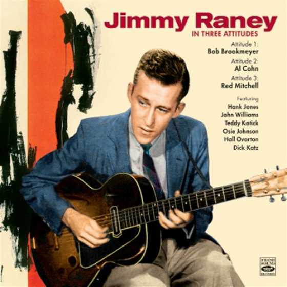 Jimmy Raney - Jimmy Raney In Three Attitudes (2 LP on 1 CD) - Blue