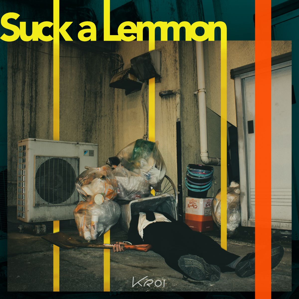 Suck a Lemmon｜SINGLE｜Kroi Official Site