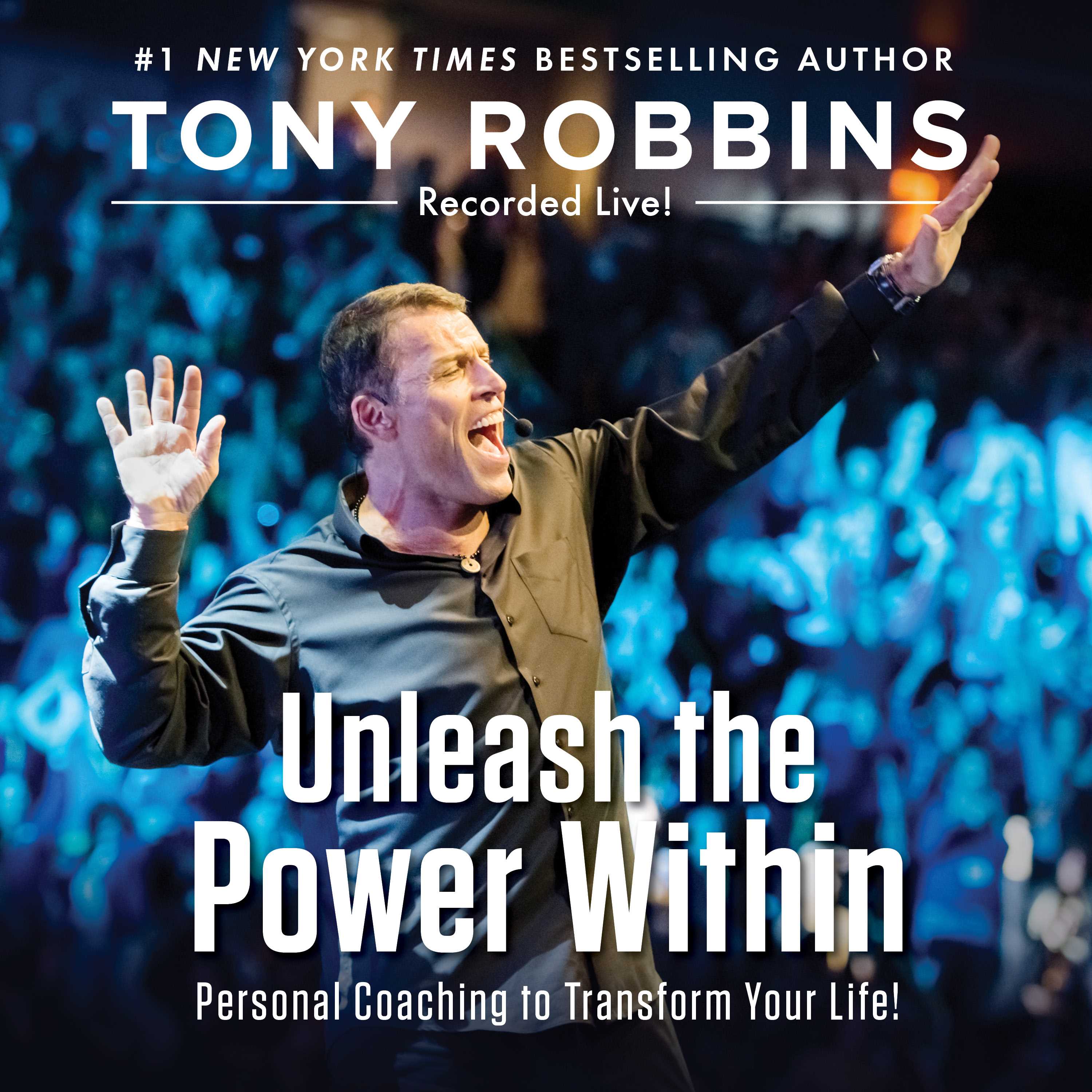 Unleash the Power Within Audiobook by Tony Robbins | Official