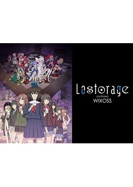 Lostorage conflated WIXOSS - アニメ情報・レビュー・評価・あらすじ