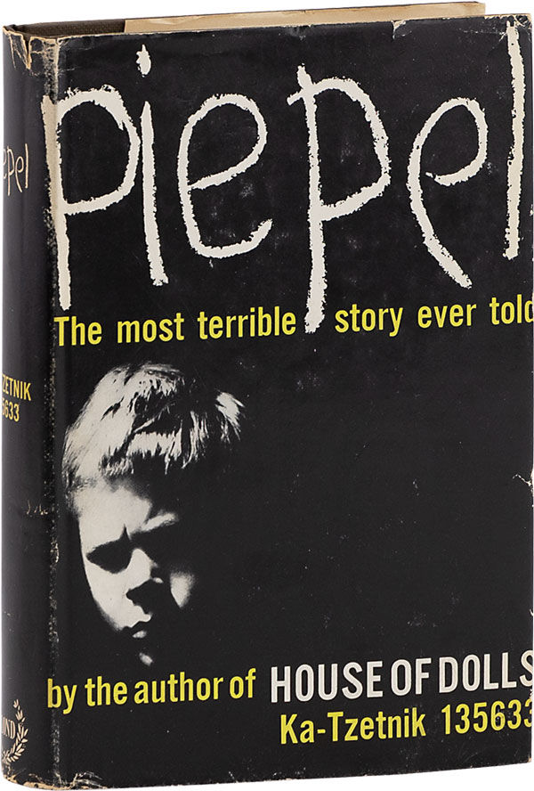 Piepel by [ANTI-SEMITISM] [WW2] KA-TZETNIK 135633 [Yehiel De Nur