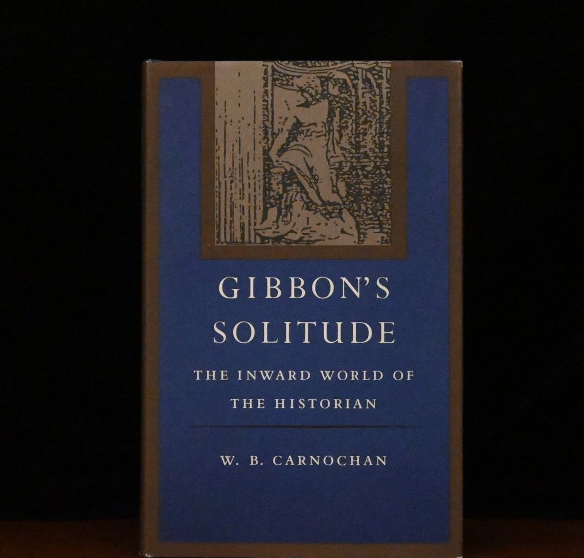 Gibbons Solitude The Inward World of the Historian by