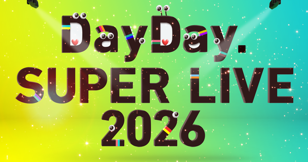 DayDay. SUPER LIVE 2026