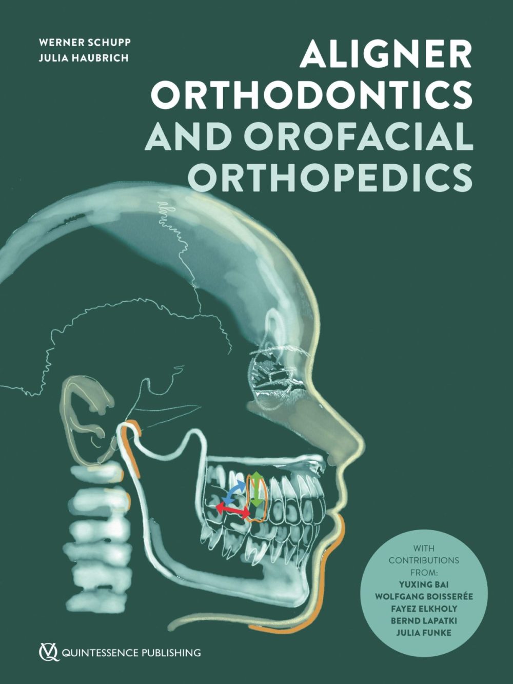 Aligner Orthodontics and Orofacial Orthopedics - Dentalbookshop