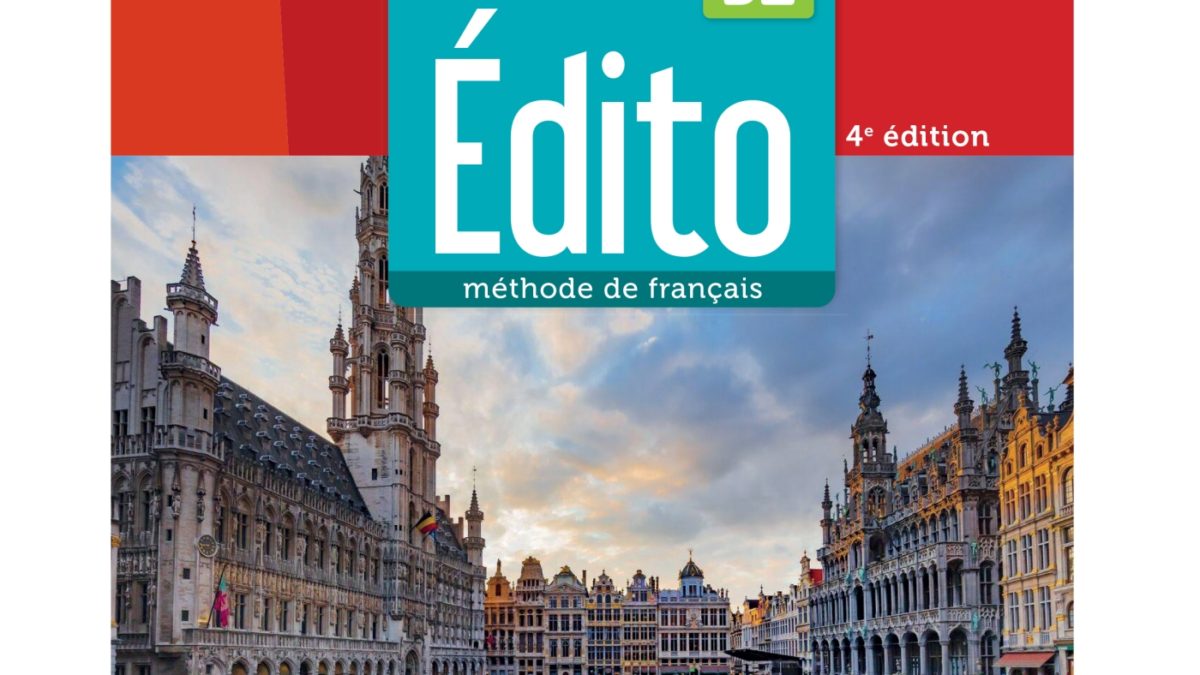 Édito B2 - édition 2022-2024 - Guide pédagogique - Didier FLE