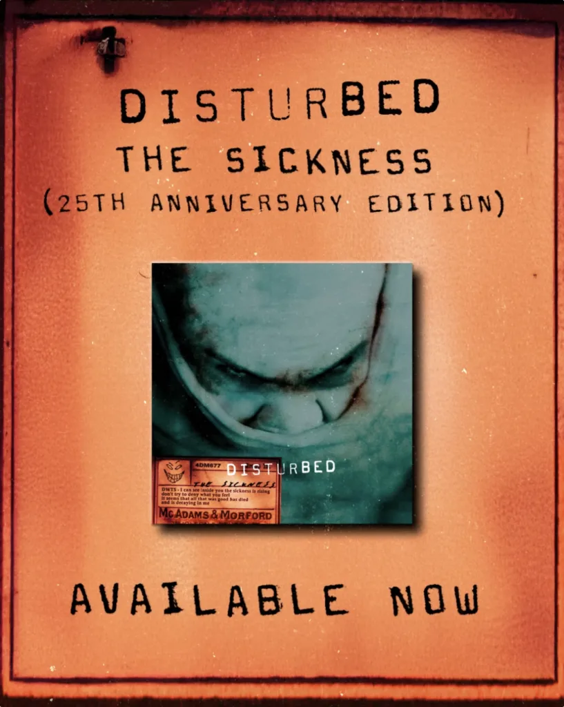 THE SICKNESS 25TH ANNIVERSARY EDITION – Disturbed