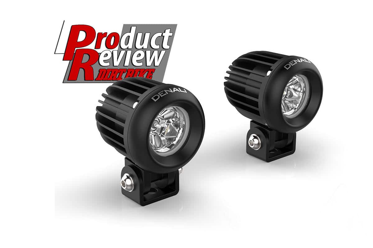 PRODUCT REVIEW: DENALI D2 LED LIGHT KIT - Dirt Bike Magazine