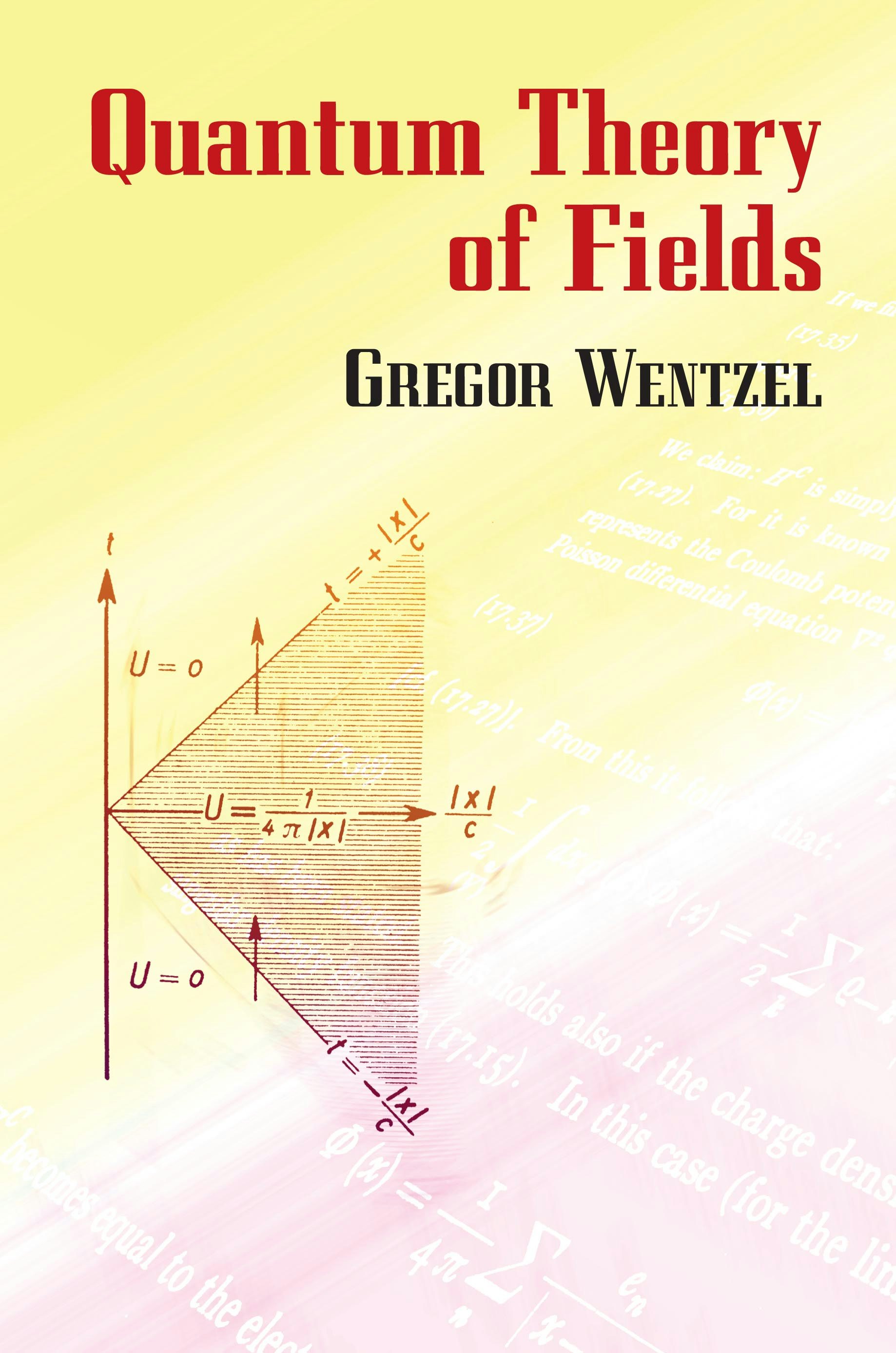 Quantum Theory of Fields – Dover Publications