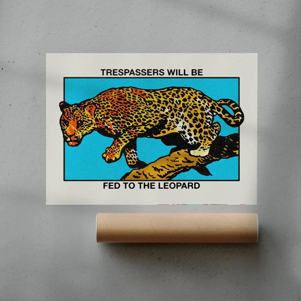 Trespassers will be fed to the Leopard - Print by Othman Zougam