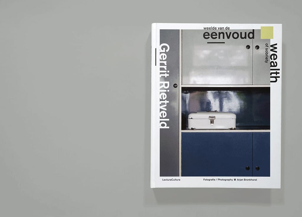 Gerrit Rietveld - Wealth of Sobriety - Dutch Design Daily