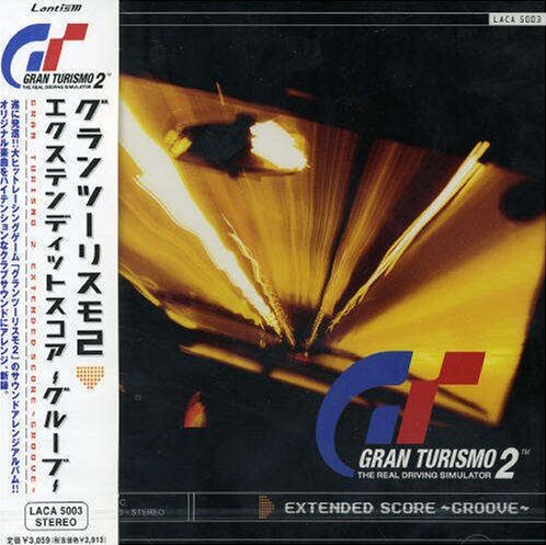 Gran Turismo 2: Extended Score ~Groove~ by Various Artists (Album