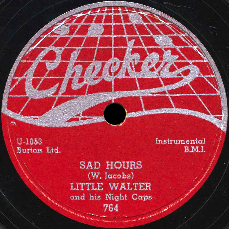 Sad Hours / Mean Old World by Little Walter and His Night Caps