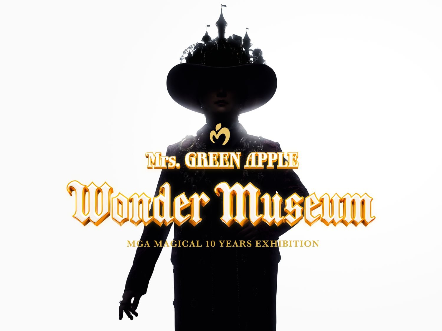 Mrs. GREEN APPLE MGA MAGICAL 10 YEARS EXHIBITION『Wonder Museum