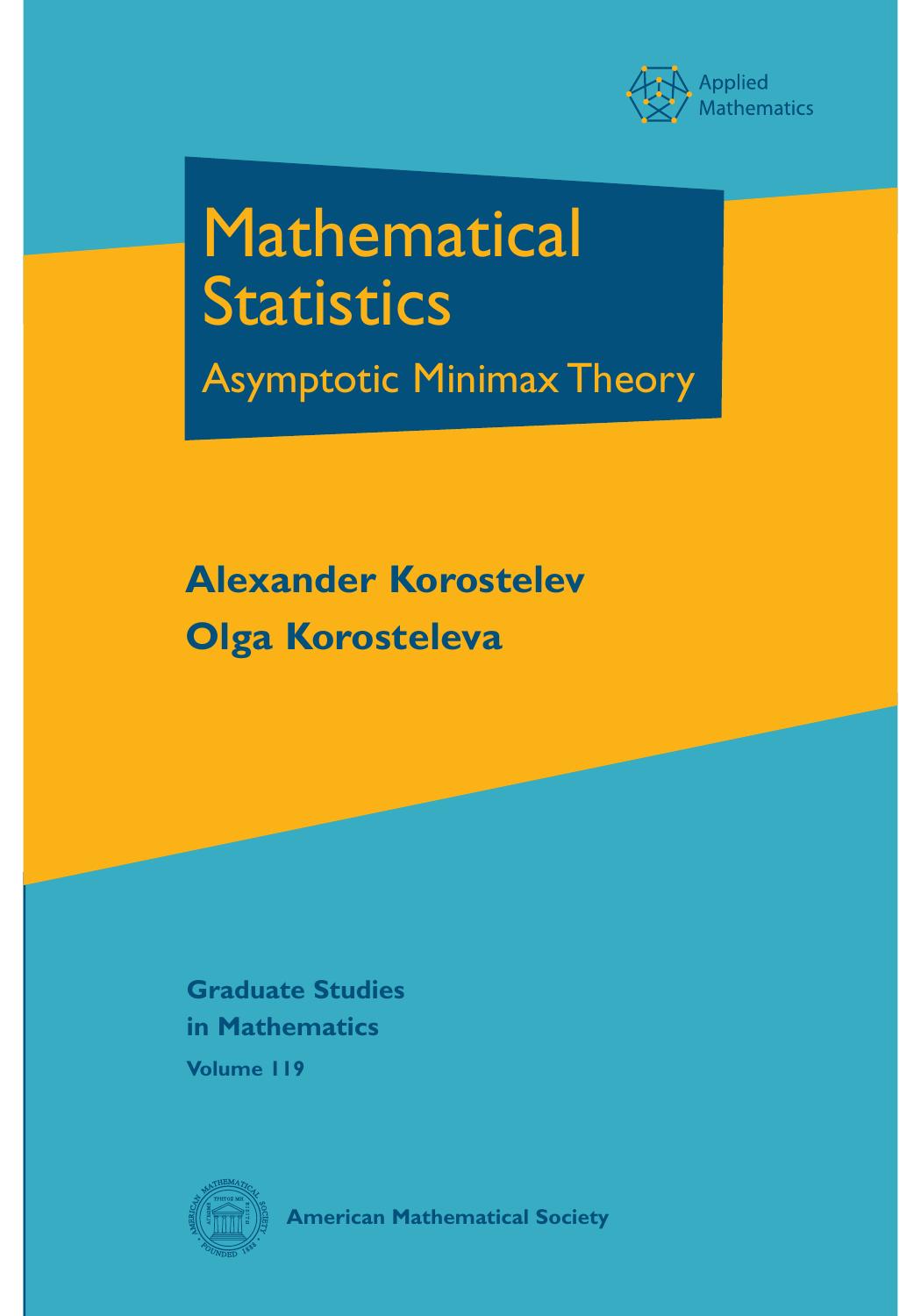 Mathematical Statistics: Asymptotic Minimax Theory