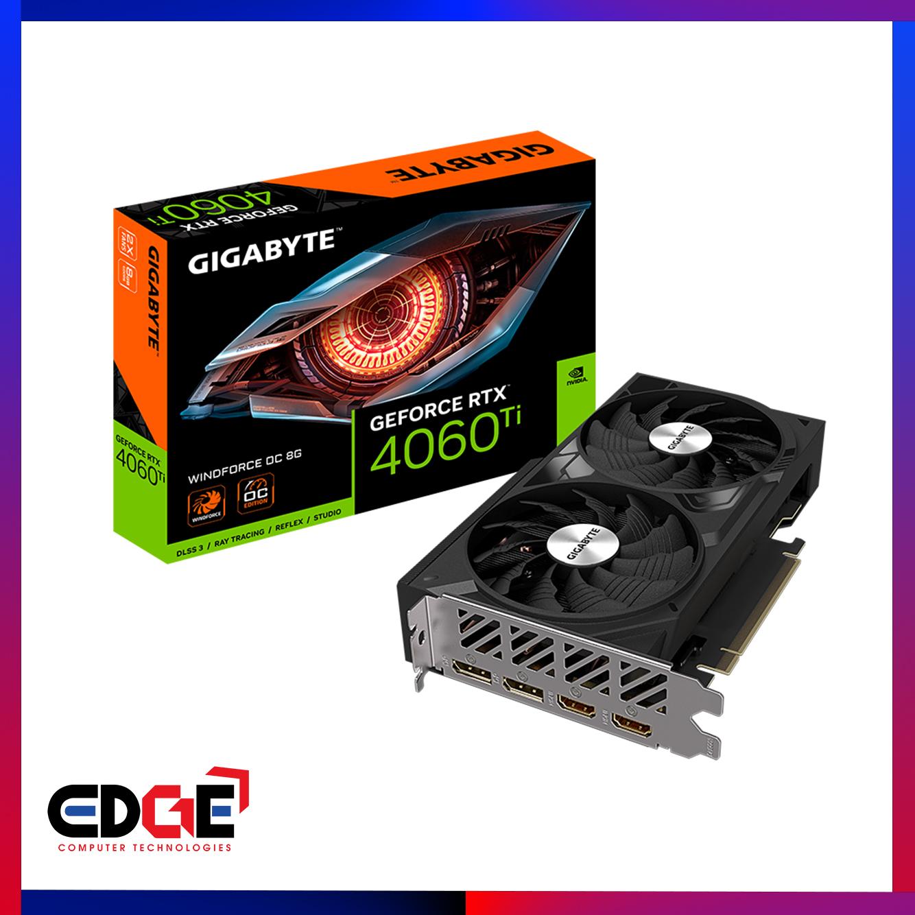 GIGABYTE RTX 4060 Ti Windforce OC GPU – EDGE Computer Technologies