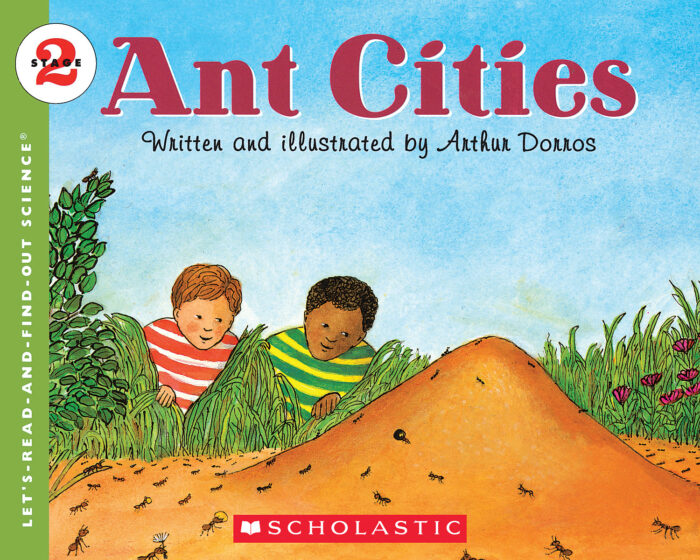 Let's-Read-and-Find-Out Science: Ant Cities by Arthur Dorros