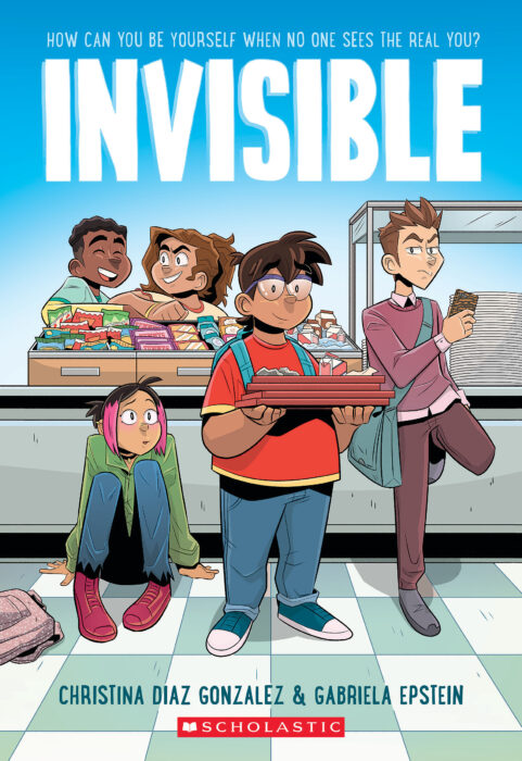Invisible by Christina Diaz Gonzalez | The Scholastic Parent Store
