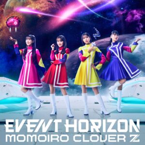 ももクロ 23rd CD SINGLE『Event Horizon』 収録内容を一挙解禁！ PAS