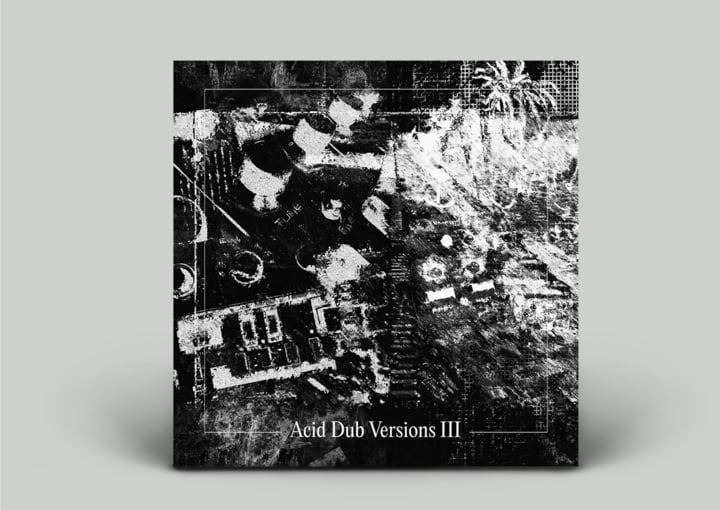 Acid Dub Versions III | Om Unit