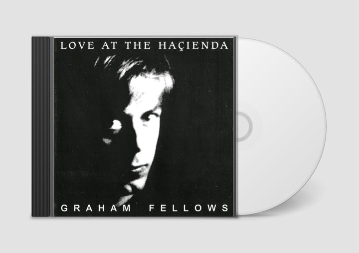 Love at the Hacienda | Graham Fellows