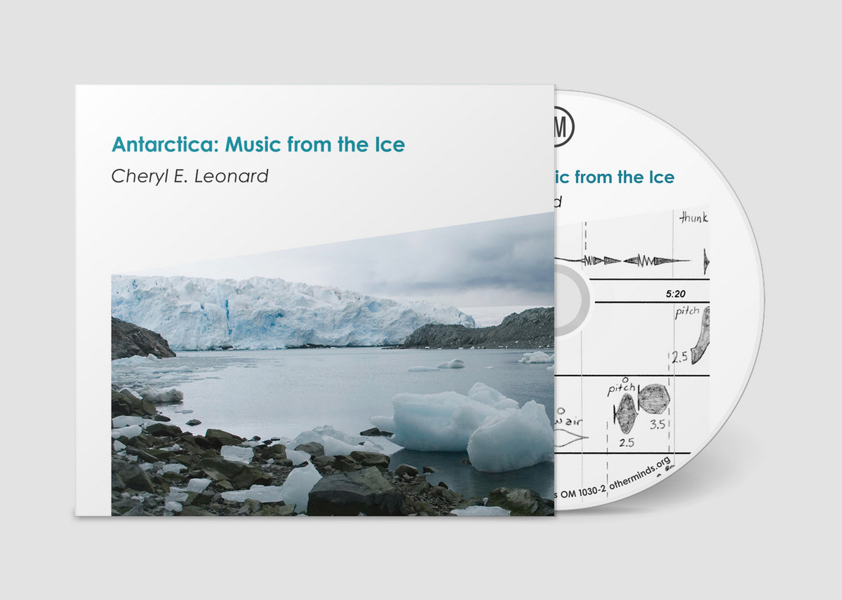 Antarctica: Music from the Ice | Cheryl E. Leonard | Other Minds