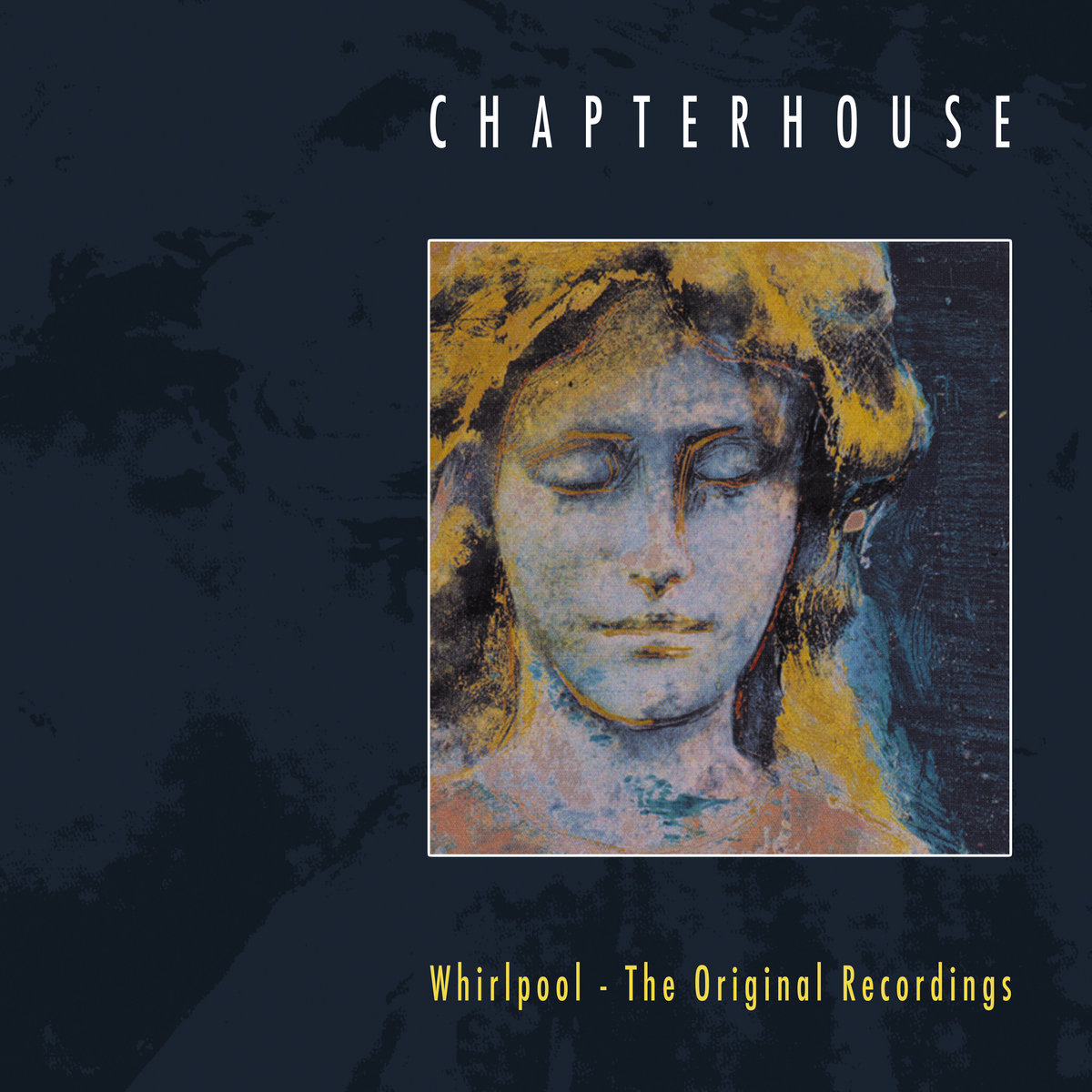 Whirlpool: The Original Recordings | Chapterhouse | Space Age
