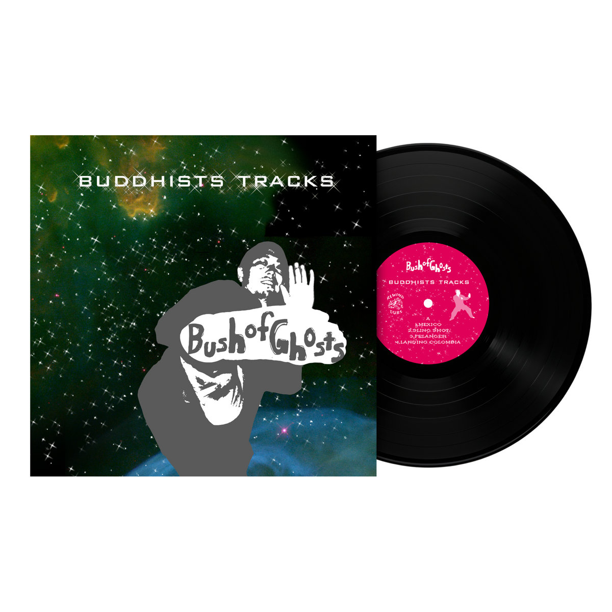 Bush of ghosts - Buddhists Tracks | Rewind Dubs