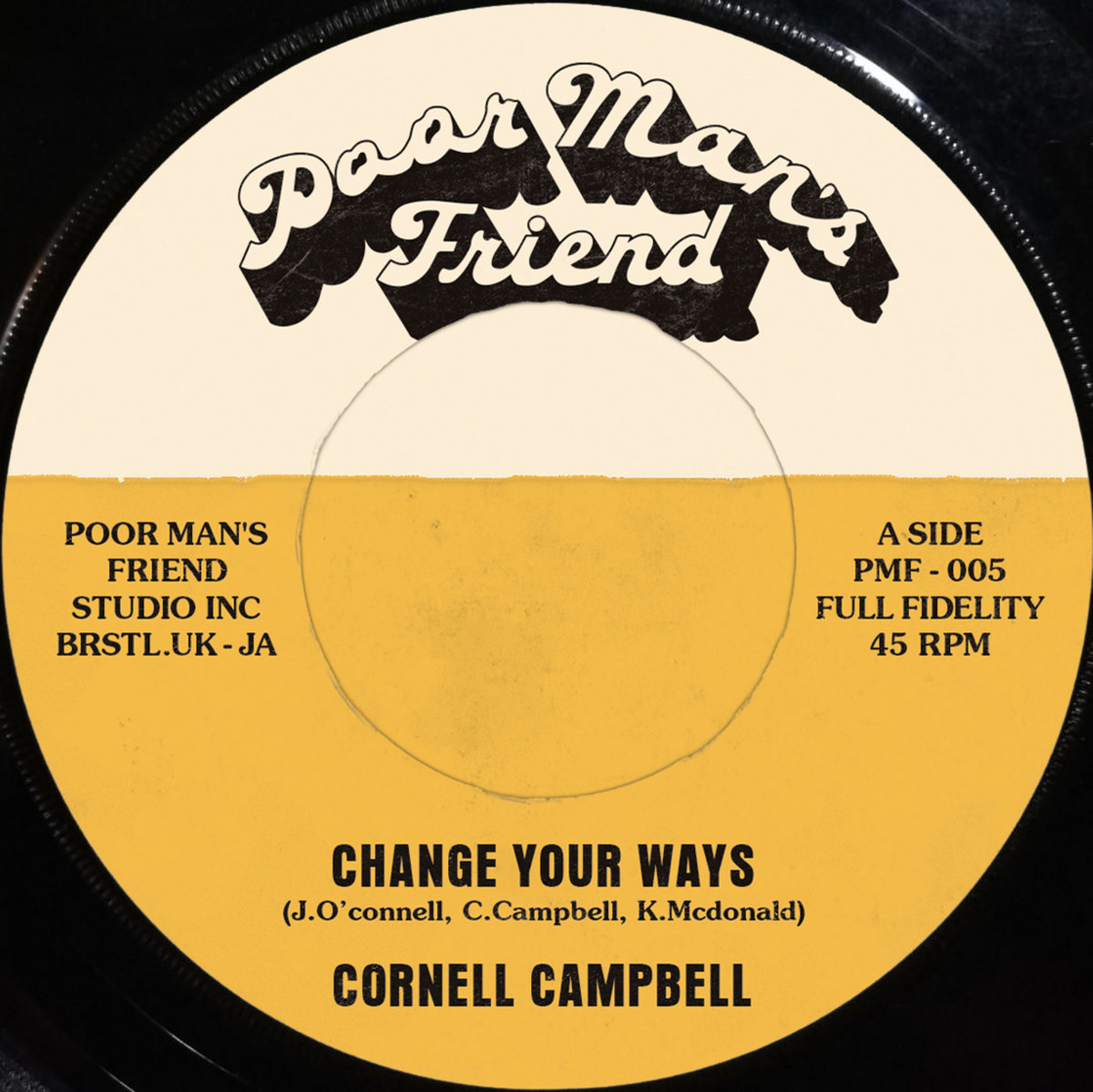 Cornell Campbell - Change Your Ways | Poor Mans Friend Records