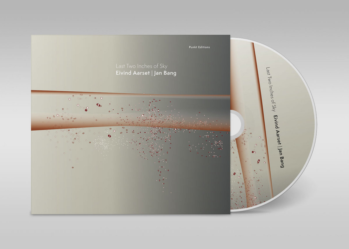 Last Two Inches of Sky | Eivind Aarset | Jan Bang | Eivind Aarset