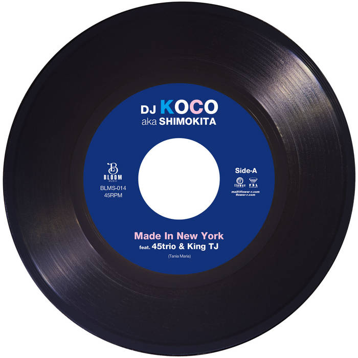 Made In New York | DJ KOCO aka SHIMOKITA, 45trio | DJ KOCO aka