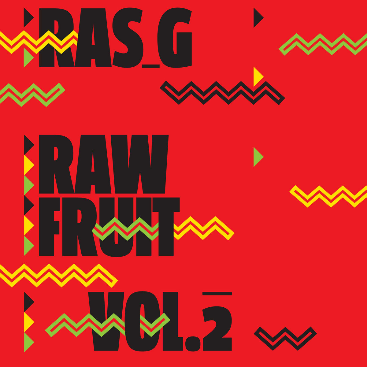 Raw Fruit Vol. 2 | Ras_G & The Afrikan Space Program