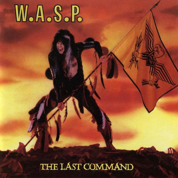 The Last Command | W.A.S.P. | MadfishMusic