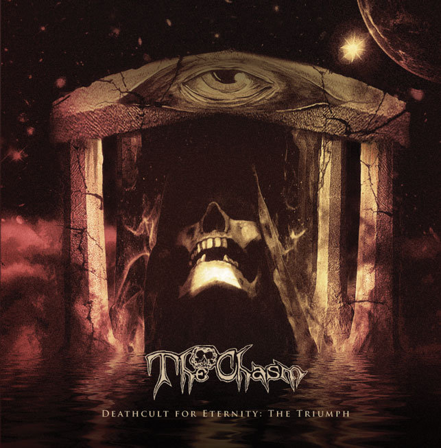 Deathcult for Eternity: The Triumph | The Chasm | Luxinframundis