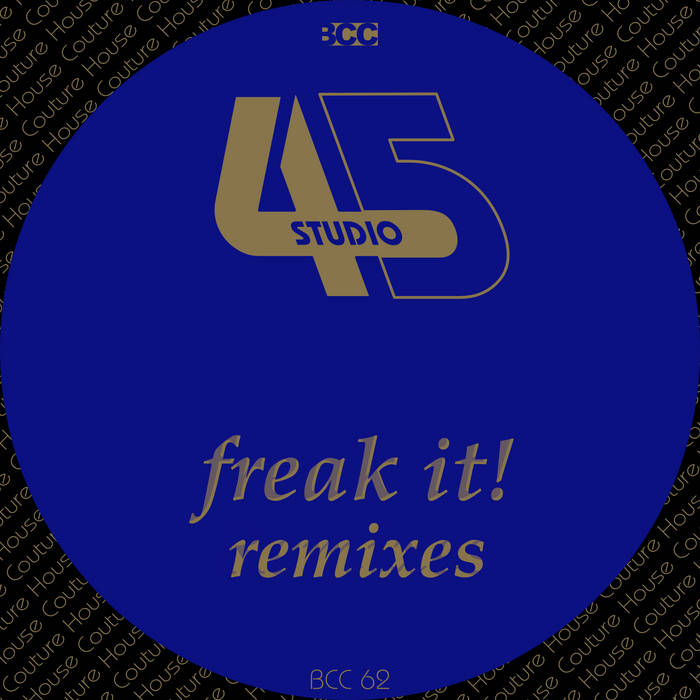 Freak It! Pete Heller and Black Science Orchestra Remixes | Studio