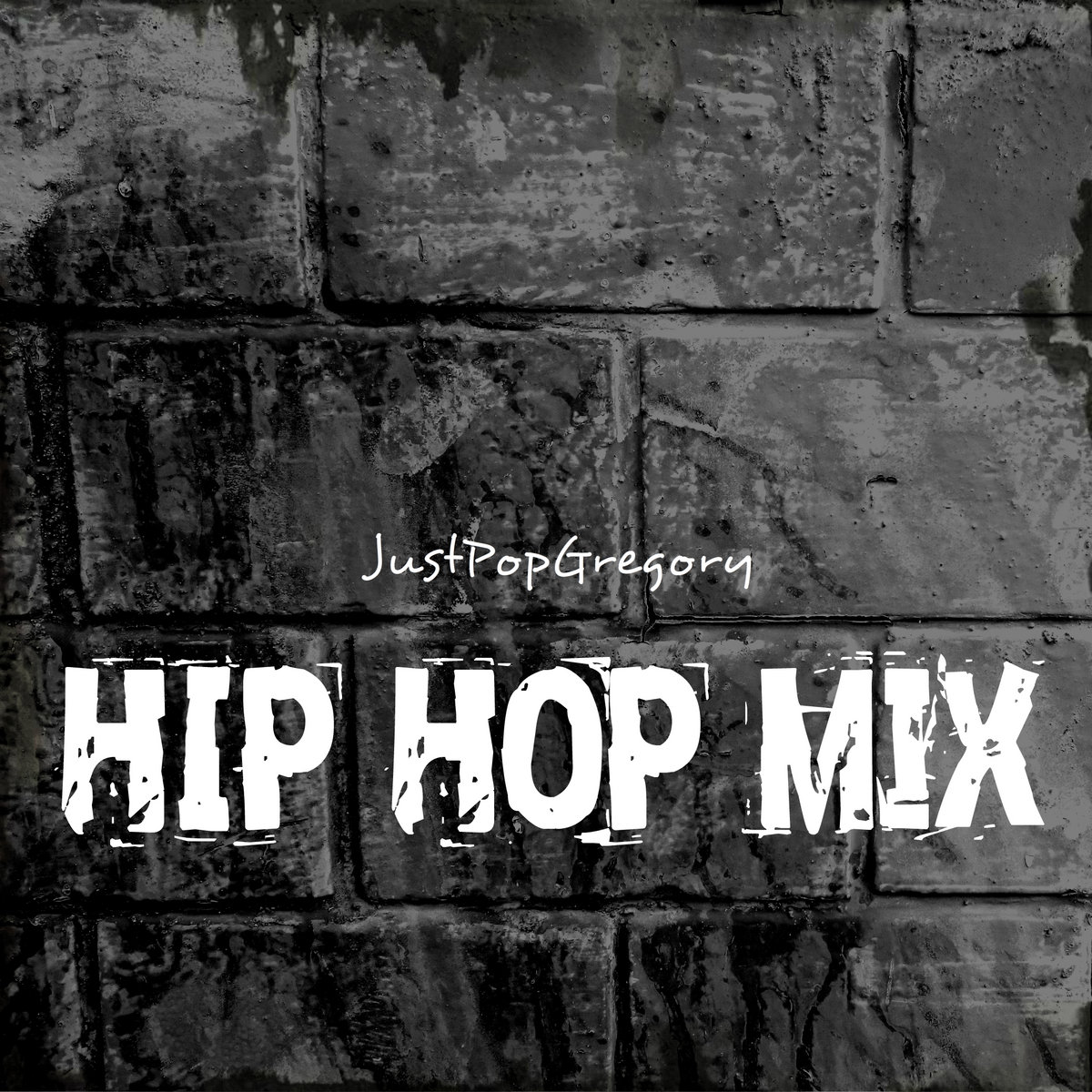 Hip Hop Mix | JustPop Gregory