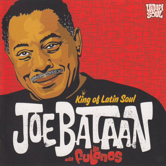 The Bottle | Joe Bataan | Vampisoul