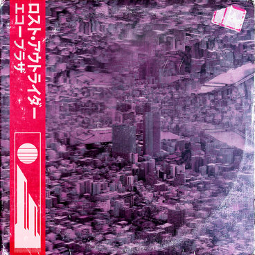 エコープラザ | Lost Outrider